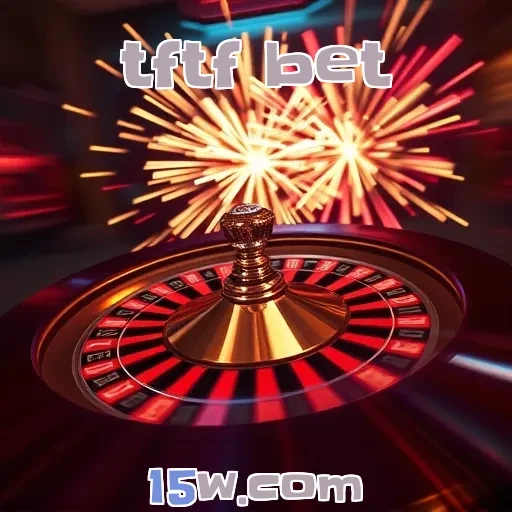 tftf bet: Apostas Esportivas Que Vão Além da Sua Imaginação!